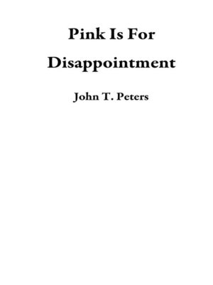 cover image of Pink Is For Disappointment